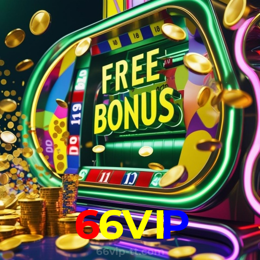 66VIP:Sinta a emoção de jogar nas melhores slots do mercado!