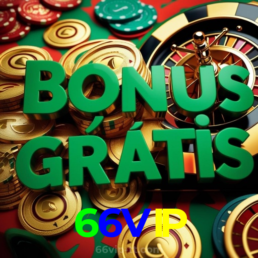 66VIP:As slots mais emocionantes estão esperando por você! Vença agora!