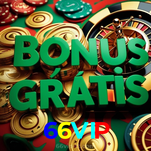 66VIP:Cada giro é uma nova chance de ganhar! Venha para as slots agora!