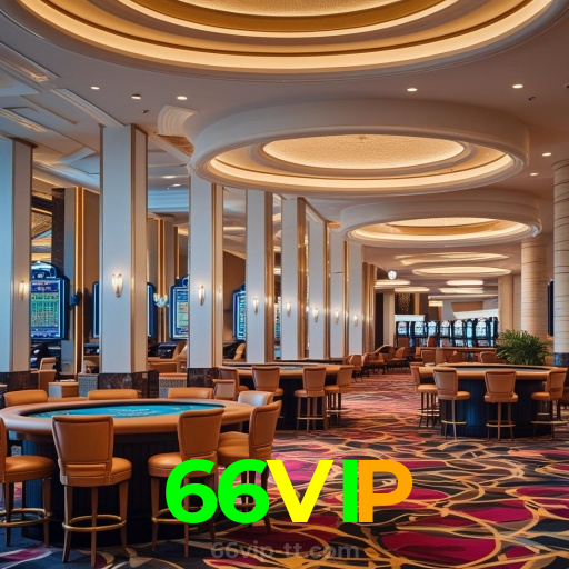 66VIP:A diversão do cassino e as apostas no futebol ao seu alcance!