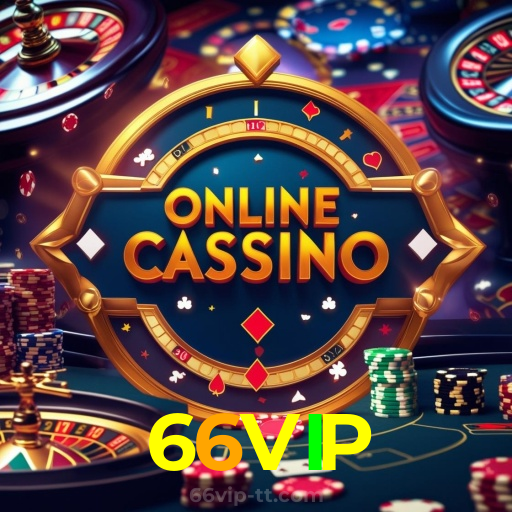 66VIP:Aposte no futebol e jogue os melhores jogos de cassino com prêmios incrÃveis!