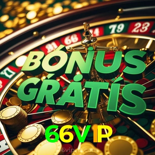 66VIP：As slots mais emocionantes estão aqui! Jogue agora!