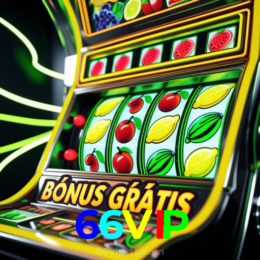 66VIP:Jogue slots, poker e aposte no futebol online para grandes prêmios!